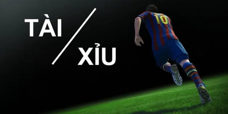 Tìm hiểu về kèo tài xỉu cả trận